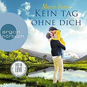 Kein Tag ohne dich (Lost in Love - Die Green-Mountain-Serie 2)